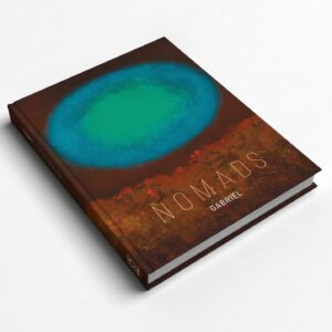 Gabriel Nomads ISBN 978-3-911838-03-0160 Seiten, 123 Fotos, gebunden210 mm x 270 mm Deutsch, Englisch